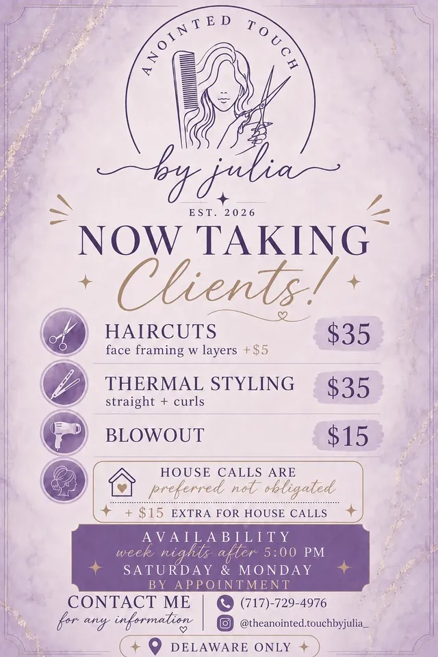 Anointed Touch by Julia Delaware haircuts, blowouts, thermal styling and house call pricing